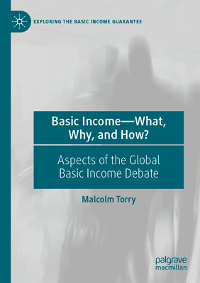 Basic Income--What, Why, and How?: Aspects of t... 3031142500 Book Cover
