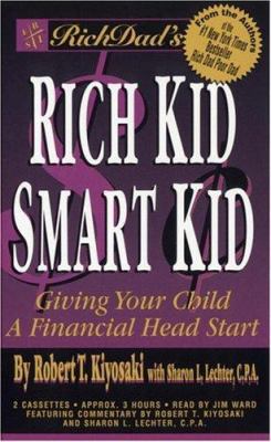 Rich Dad's Rich Kid, Smart Kid: Giving Your Chi... 1586210386 Book Cover