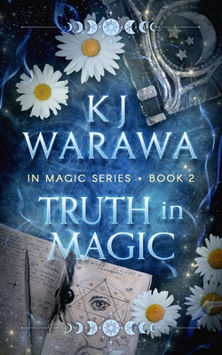 Truth In Magic: A Secret Identity, Magic, Paran... 1998912027 Book Cover