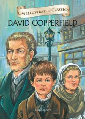 David Copperfield (Om Illustrated Classics) [Ha... 938160777X Book Cover