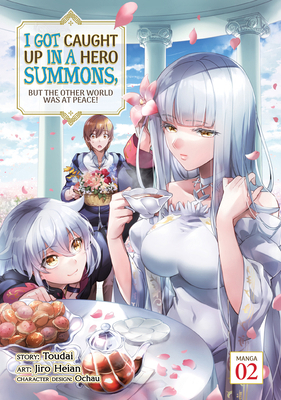 I Got Caught Up in a Hero Summons, But the Othe... 164827451X Book Cover