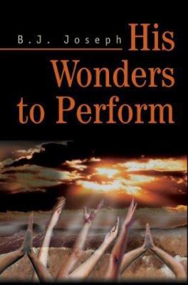 His Wonders to Perform 0595274455 Book Cover