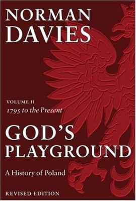 God's Playground: A History of Poland: In Two V... 0199253404 Book Cover