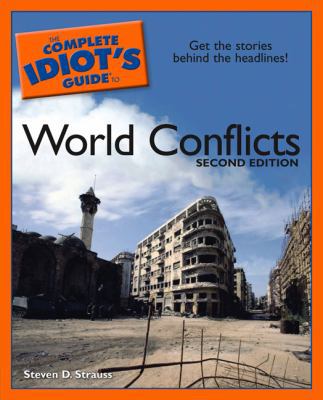 The Complete Idiot's Guide to World Conflicts 1592575110 Book Cover