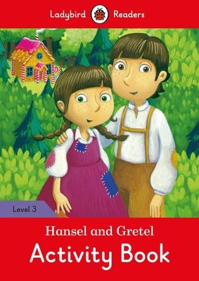 Hansel and Gretel Activity Book - Ladybird Read... 0241298520 Book Cover
