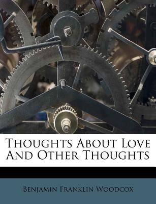 Thoughts about Love and Other Thoughts 1286697220 Book Cover