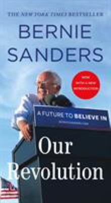 Our Revolution: A Future to Believe in 1250160456 Book Cover