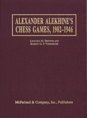 Alexander Alekhine's Chess Games, 1902-1946: 25... 0786401176 Book Cover