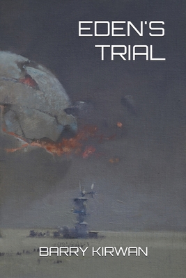 Eden's Trial 1794644644 Book Cover