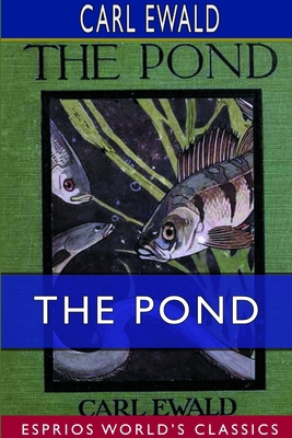 The Pond (Esprios Classics) 1794756493 Book Cover