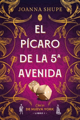 Pícaro de la 5a Avenida, El [Spanish] 8417421602 Book Cover