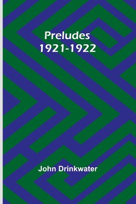 Preludes 1921-1922 9362093243 Book Cover