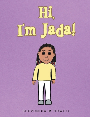 Hi, I'm Jada! 1664180796 Book Cover