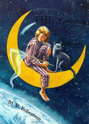 Seven Ways to Catch the Moon 0711214123 Book Cover