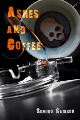 Ashes and Coffee 1365189384 Book Cover