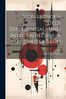 Vorlesungen über Differential- und Integralrech... [German] 1022534351 Book Cover