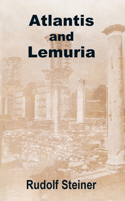 Atlantis and Lemuria 1589639049 Book Cover