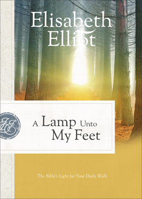 A Lamp Unto My Feet: The Bible's Light for Your... 080072951X Book Cover