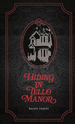 Hiding in Tello Manor B0DJWMZPMR Book Cover