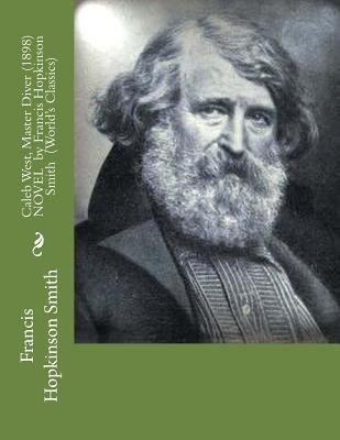Caleb West, Master Diver (1898) NOVEL by Franci... 1523767022 Book Cover