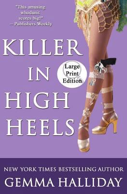 Killer in High Heels [Large Print] 147753928X Book Cover