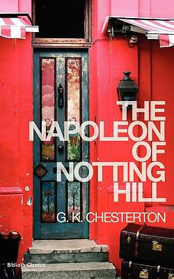 The Napoleon of Notting Hill 1907727639 Book Cover