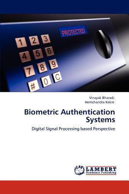 Biometric Authentication Systems 3848406225 Book Cover