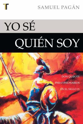 Yo Se Quien Soy [Spanish] 1588024547 Book Cover