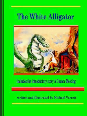 The White Alligator (Paper Back) 0557280427 Book Cover