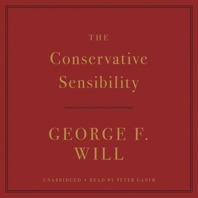 The Conservative Sensibility 1549148680 Book Cover