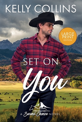 Set on You LARGE PRINT [Large Print] 1955379726 Book Cover