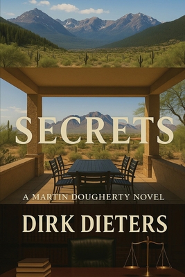 Secrets: A Martin Dougherty Novel B0GSJCT9PJ Book Cover
