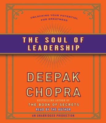 The Soul of Leadership: Unlocking Your Potentia... 0739385240 Book Cover