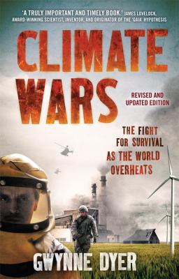 Climate Wars: The Fight For Survival As The Wor... 1921640715 Book Cover