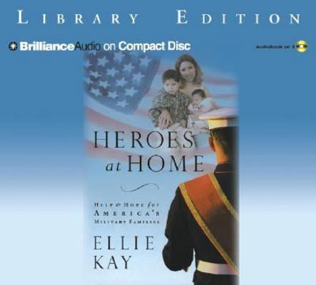 Heroes at Home: Help & Hope for America's Milit... 1593556055 Book Cover