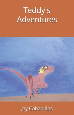 Teddy's Adventures B09GD2SFLC Book Cover