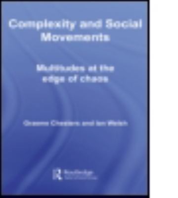 Complexity and Social Movements: Multitudes at ... 0415439744 Book Cover