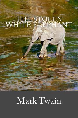 The Stolen White Elephant 1539461424 Book Cover