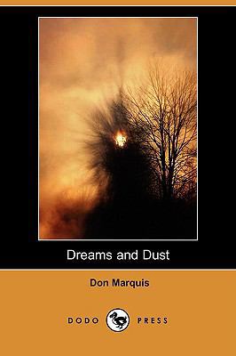 Dreams and Dust (Dodo Press) 1409917991 Book Cover