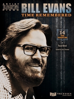 Bill Evans: Time Remembered 1480353507 Book Cover