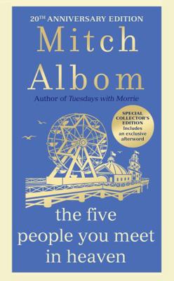 The Five People You Meet In Heaven: The special... 1408725398 Book Cover