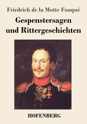 Gespenstersagen und Rittergeschichten [German] 3743741555 Book Cover