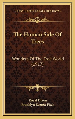 The Human Side of Trees: Wonders of the Tree Wo... 1164303406 Book Cover