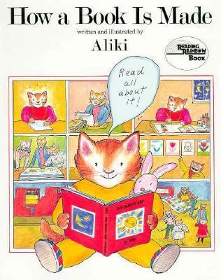 How a Book Is Made (Reading Rainbow Book) 0690044984 Book Cover