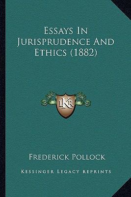 Essays In Jurisprudence And Ethics (1882) 1164636812 Book Cover