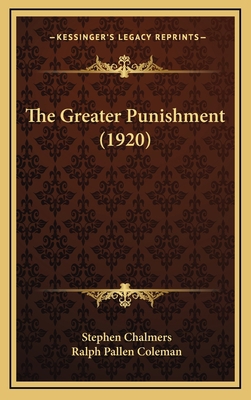 The Greater Punishment (1920) 116519693X Book Cover