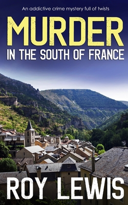 MURDER IN THE SOUTH OF FRANCE an addictive crim... 180405366X Book Cover