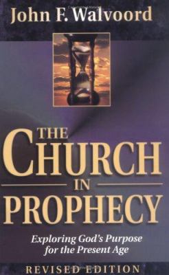 The Church in Prophecy 082543968X Book Cover