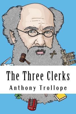 The Three Clerks 1986326837 Book Cover