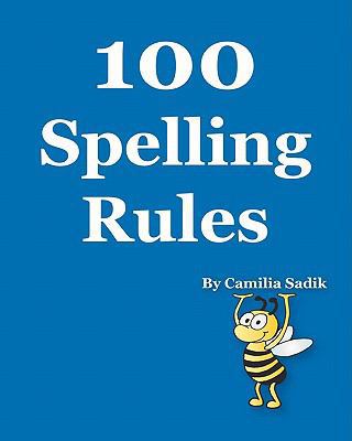 100 Spelling Rules 1439260850 Book Cover
